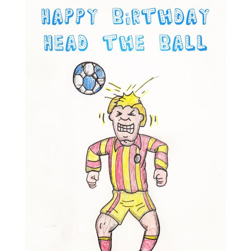 Happy Birthday Head The Ball Card