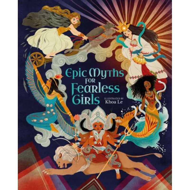 Epic Myths For Fearless Girls Book