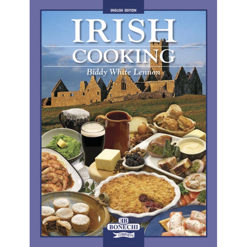 Irish Cooking By Biddy White Lennon