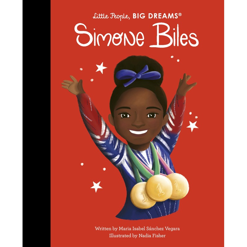 Little People Big Dreams; Simone Biles. Hardback Book