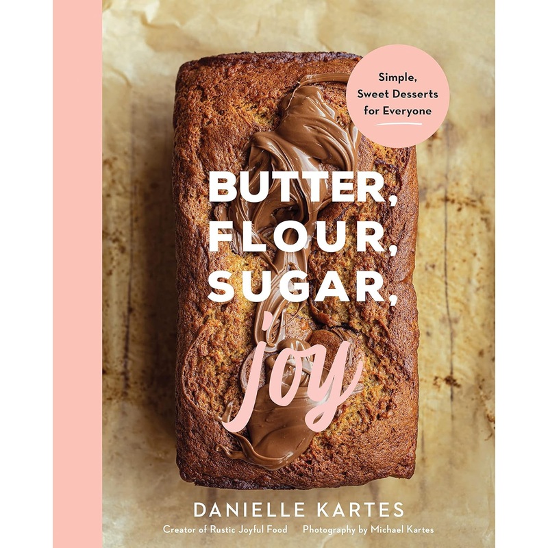 Butter, Flour, Sugar, Joy
