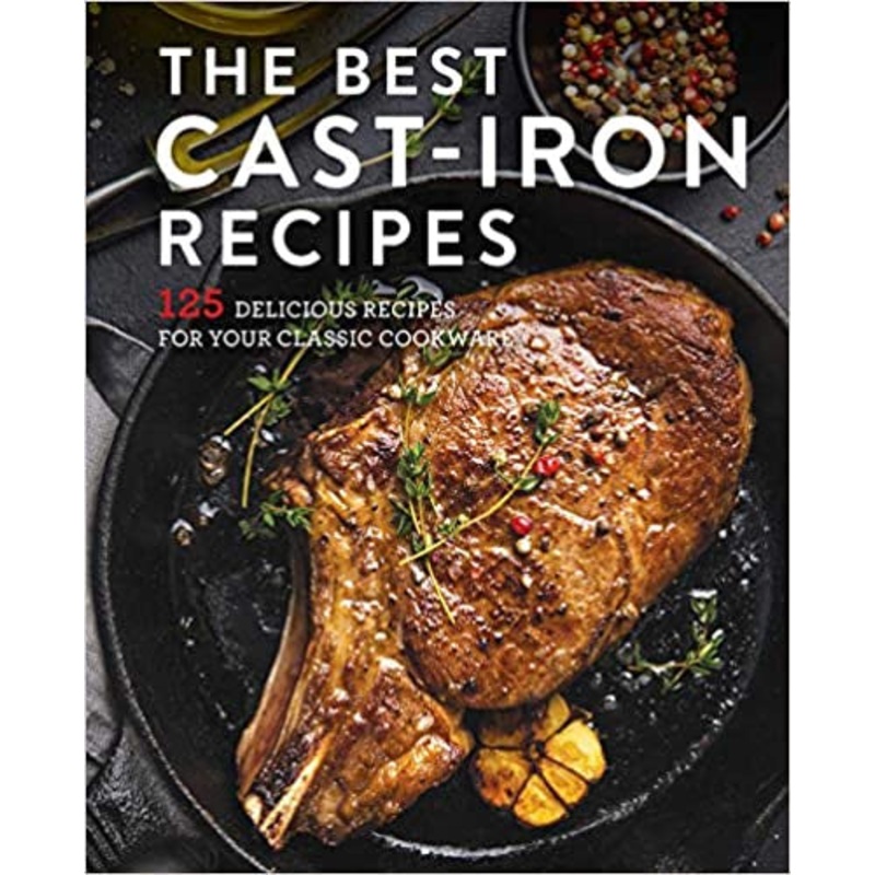 The Best Cast Iron Cookbook