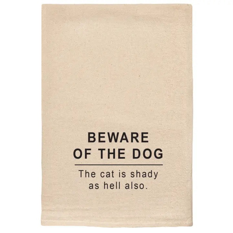 Ellembee Beware of the Dog the Cat Is Shady As Hell Kitchen Tea Towel