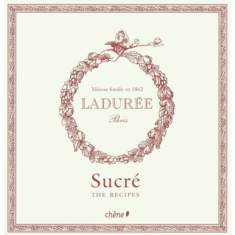 Laduree Sweet Recipes