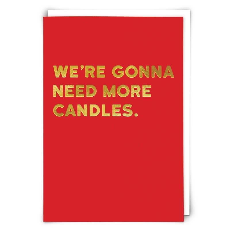 More Candles Birthday Card