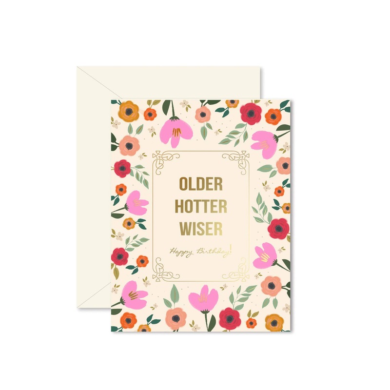 Older Hotter Wiser Birthday Card