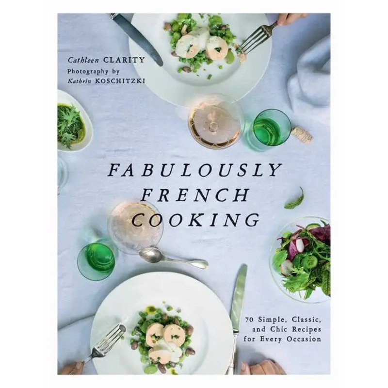 Fabulously French Cooking