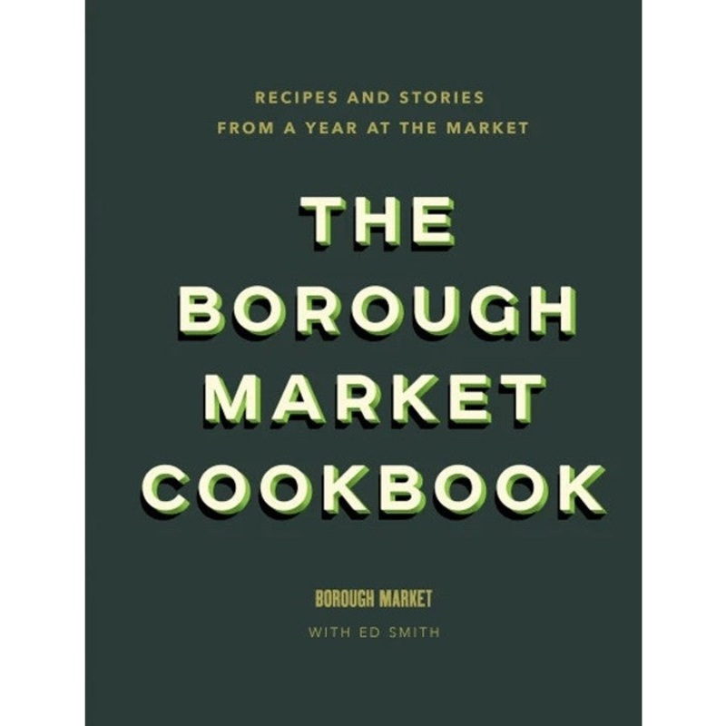 Borough Market Cookbook